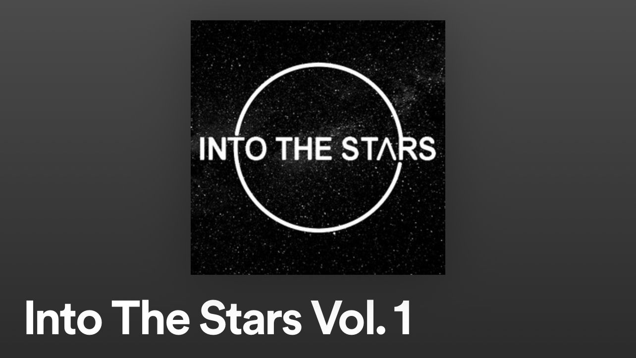 A playlist named into the stars vol 1