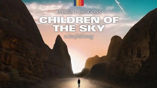 An image of a man standing in a valley, situated on a planet that is unlikely Earth. In the sun-soaked sky letters read: "Imagine Dragons Children of the Sky A Starfield Song".